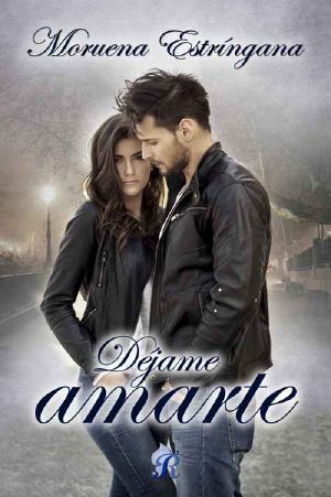 [Hermanos Montgomery 01] • Déjame Amarte (Romantic Ediciones)